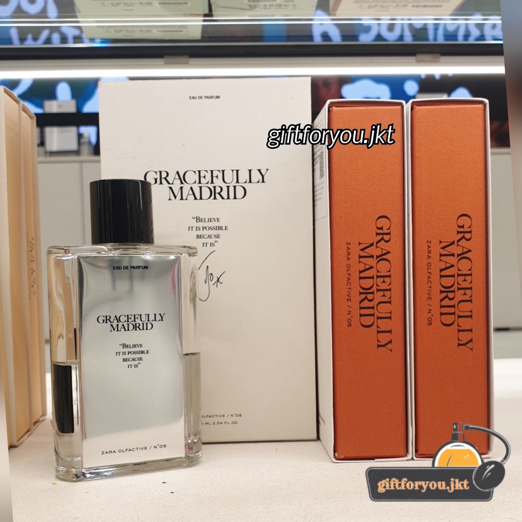 Parfum Zara Gracefully Madrid 40 75 ml EDP Original Olfactive No 05 Wanita Woman Perfume