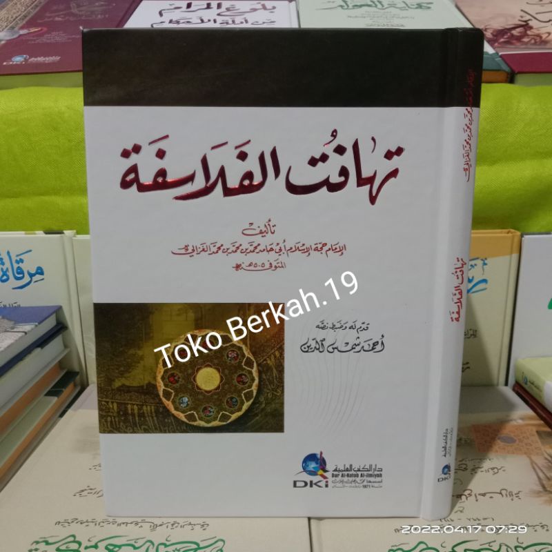 Tahafutul Falasifah Dki Tahafatul Falasifah Tuhafutul Tahafut Al Falasifah Imam Ghozali Dki Bairut