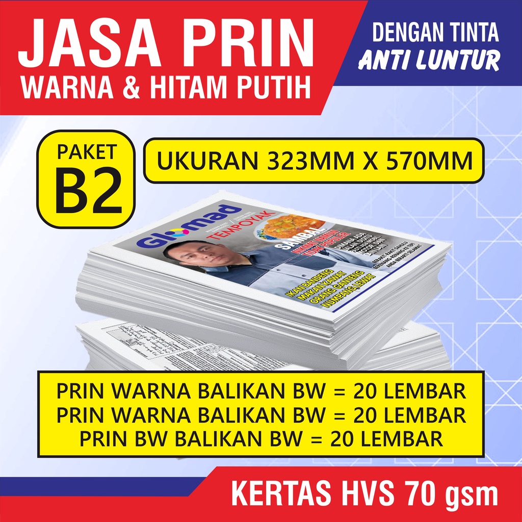 

Paket B2 | Prin 323 x 570 | HVS 70 Gram | Dua Sisi