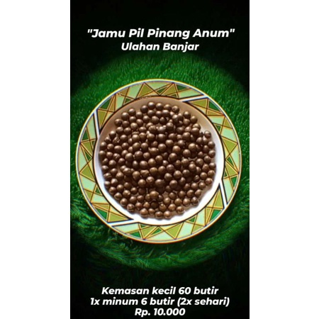 

Jamu Pil Pinang Anum (Request)