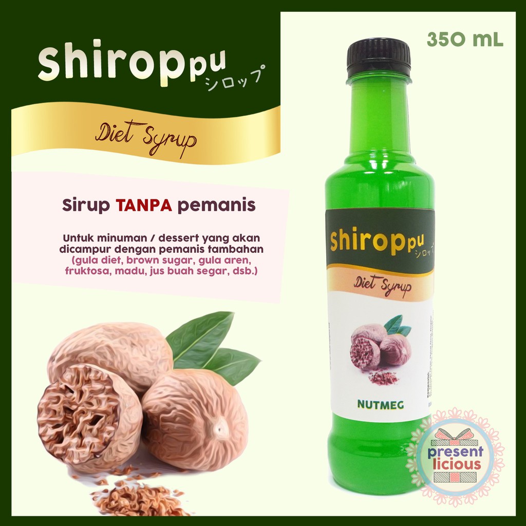 

Nutmeg | Shiroppu Diet Syrup 350 mL | Sirup Rasa Pala Tanpa Pemanis