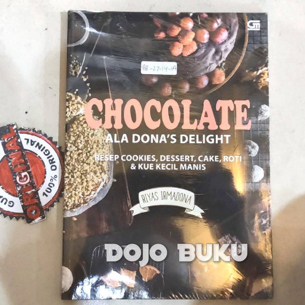 Buku Chocolate Ala Dona's Delight Resep Cookies Dessert Cake Roti Kue by Riyas Irmadona