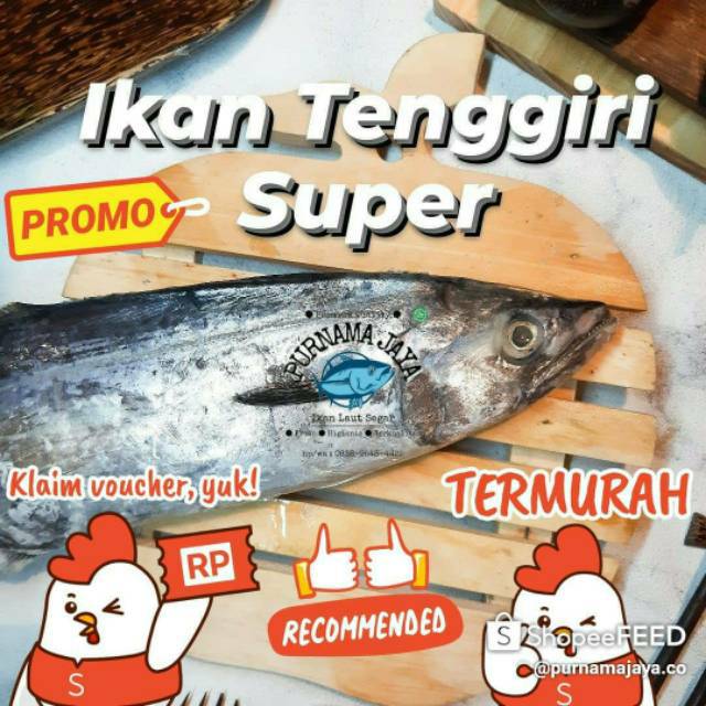 

IKAN TENGGIRI SUPER 2kg (BANDUNG)