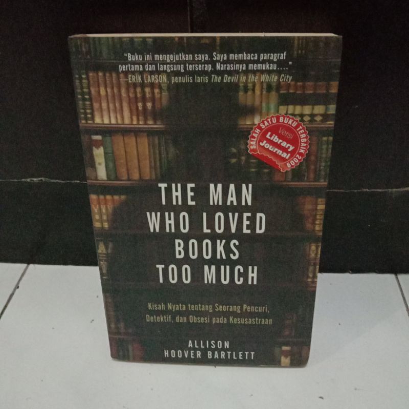 NOVEL THE MAN WHO LOVED BOOKS TOO MUCH