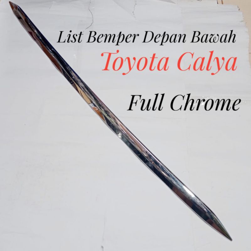 List Bumper Bemper Depan Toyota Calya List Chrome Bemper Calya