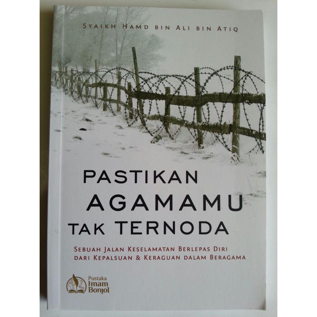 Pastikan Agamamu Tak Ternoda | Pustaka Imam Bonjol