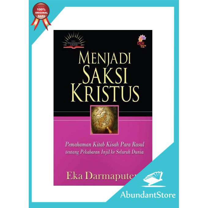 Buku Menjadi Saksi Kristus - Eka Darmaputera