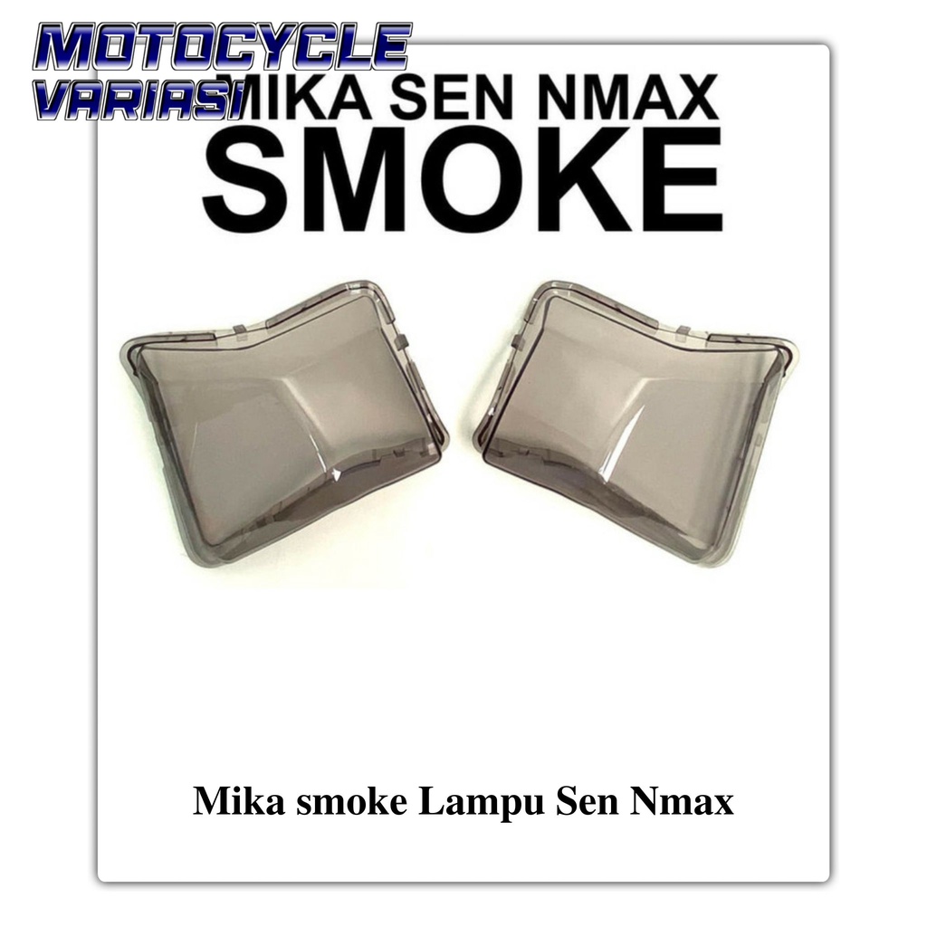 Mika smoke  Lampu Sen Sein Nmax