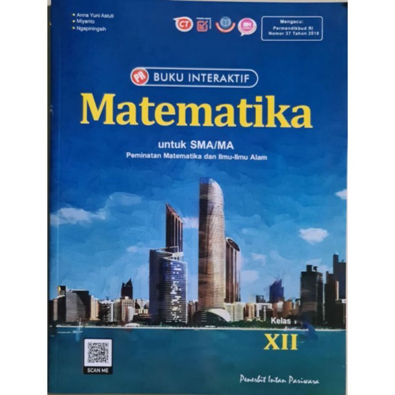 INTAN PARIWARA LKS BUKU PR INTERAKTIF KELAS 12 MATEMATIKA PEMINATAN