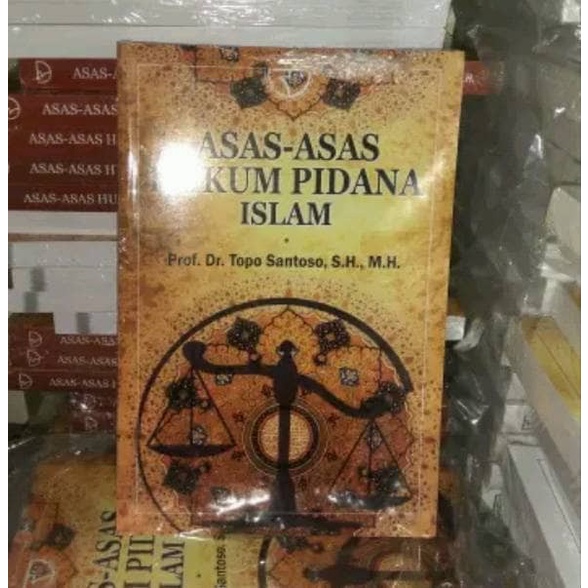 Asas Asas Hukum Pidana Islam oleh Topo Santoso