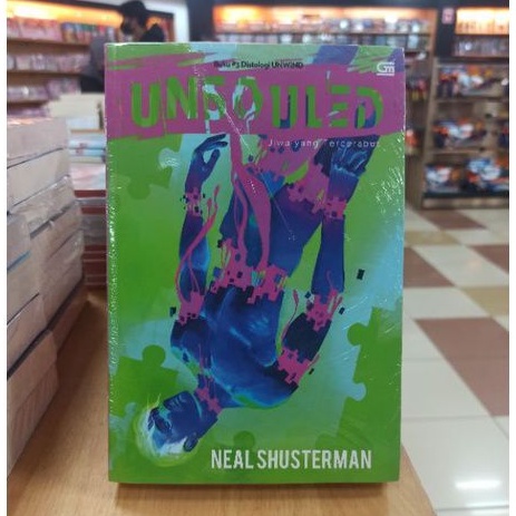 Jiwa yang Tercerabut: Unsouled - Neal Shusterman