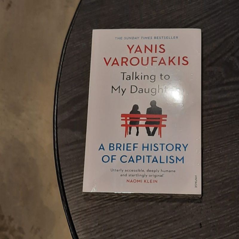 Talking to My Daughter a Brief History of Capitalism