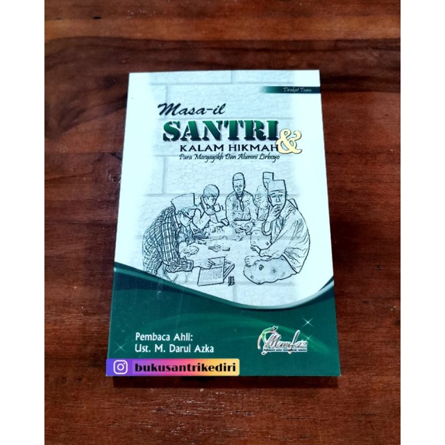 assalamualaikum masail santri kalam hikmah para masyayikh & alumni lirboyo new