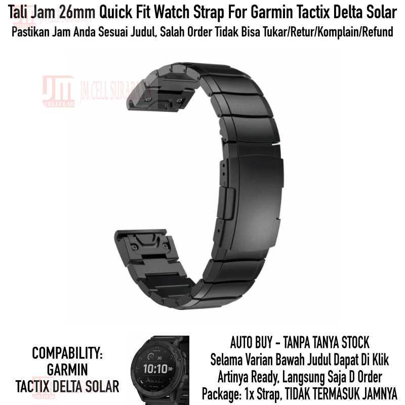 Tali Jam Watch Strap Garmin Tactix Delta Solar - Stainless Steel Quick Fit 26mm