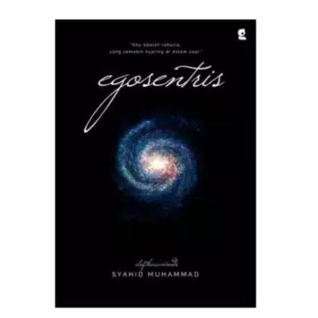 EGOSENTRIS - Syahid Muhammad (100% Original)