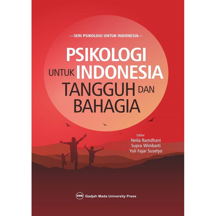 Buku Psikologi Untuk Indonesia Tangguh Dan Bahagia Shopee Indonesia