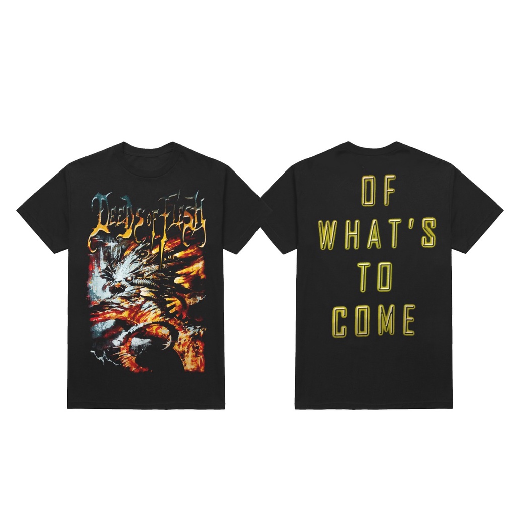 T-SHIRT DEEDS OF FLESH