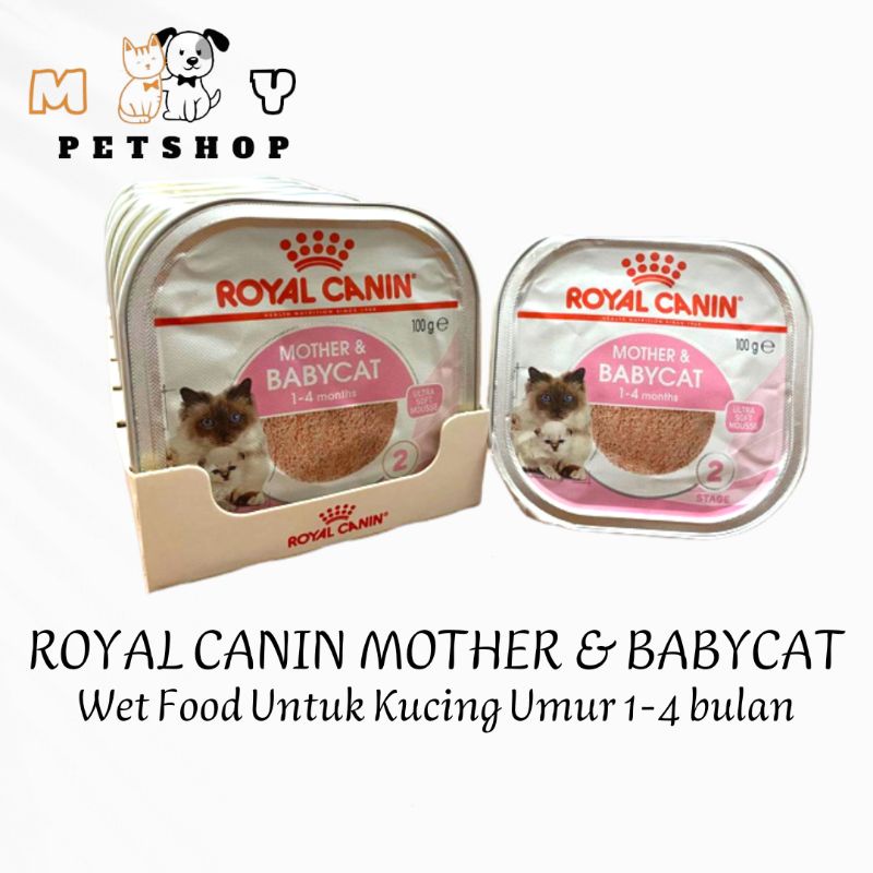 ROYAL CANIN MOTHER&amp;BABYCAT WET FOOD 100gr. Makanan Basah Untuk Kucing Usia 1-4 Bulan dan Untuk Indukan Kucing