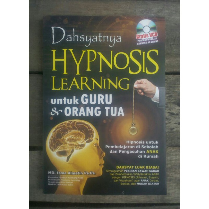 Jual Dahsyatnya Hypnosis Learning Untuk Guru & Orang Tua | Shopee Indonesia