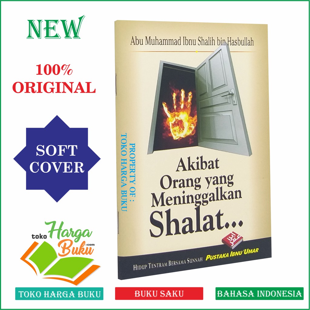 Akibat Orang Yang Meninggalkan Shalat - Pustaka Ibnu Umar