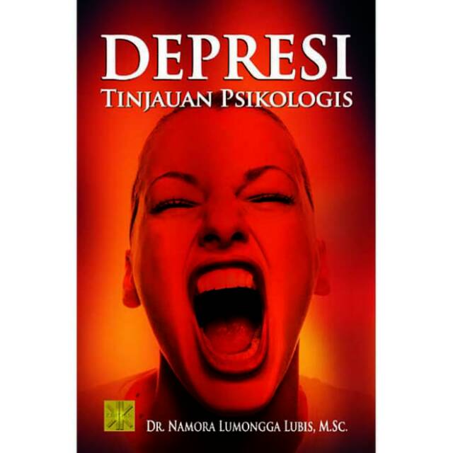 DEPRESI TINJAUAN PSIKOLOGIS - Dr. Namora LumonggaLubis, MSc