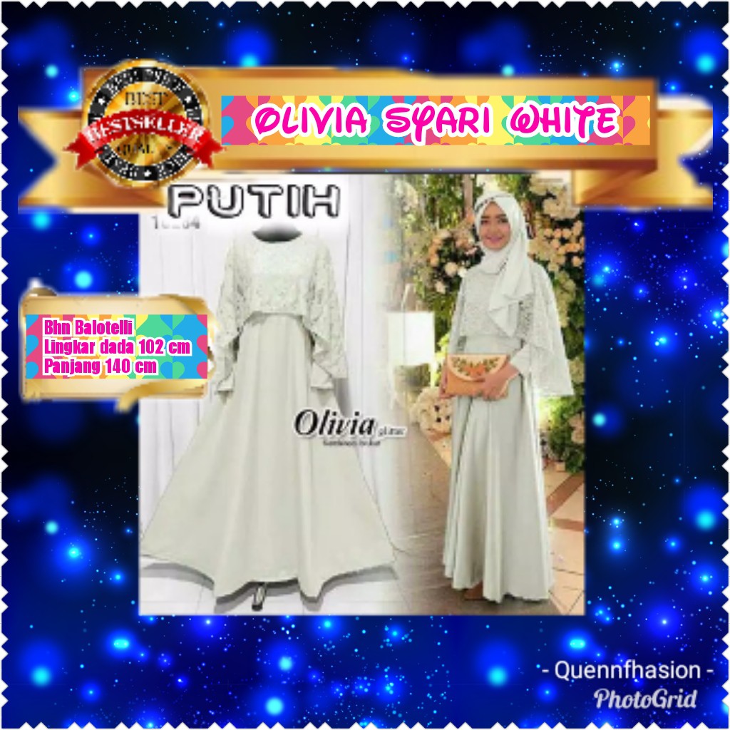 OLIVIA SYARI WHITE / NAVY / MAROON / BIRU ELEKTRIK /TERBARU/TERPOPULER/TERLAIRS/KONDANGAN TERMURAH