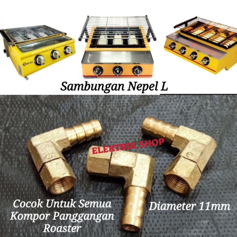 SAMBUNGAN NEPEL L UNTUK KOMPOR PANGGANGAN ROASTER