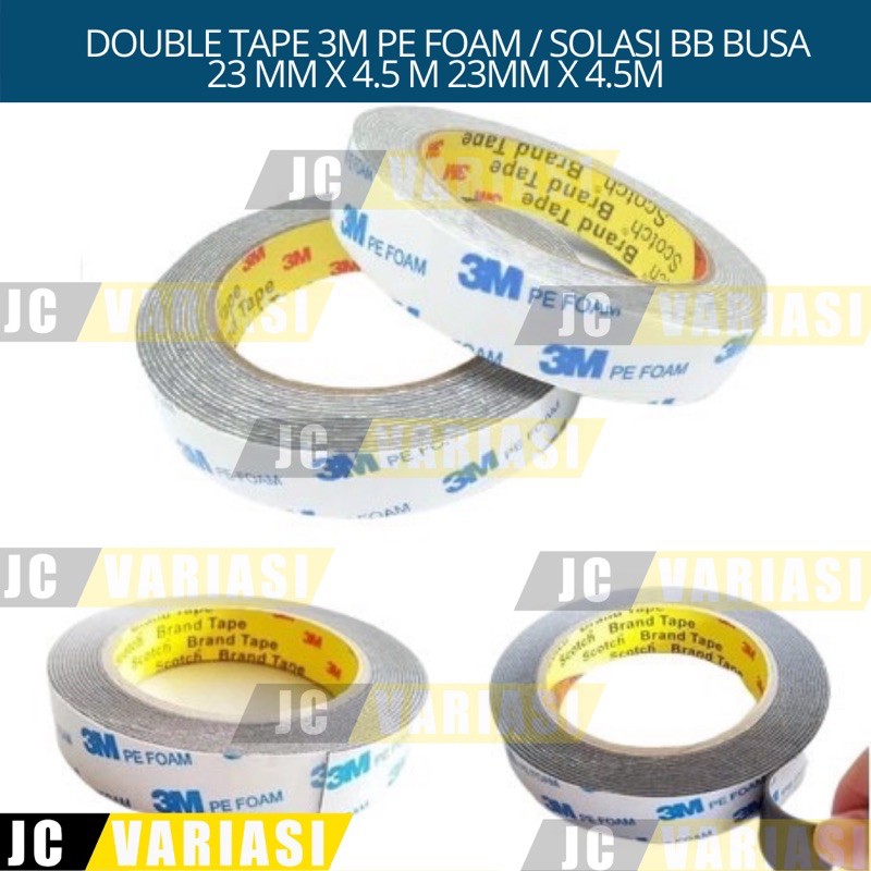 

DOUBLE TAPE 3M PE FOAM / SOLASI BB BUSA 23 mm X 4.5 M