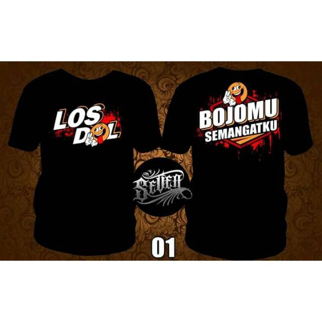 Kaos los doll bojomu semangatku