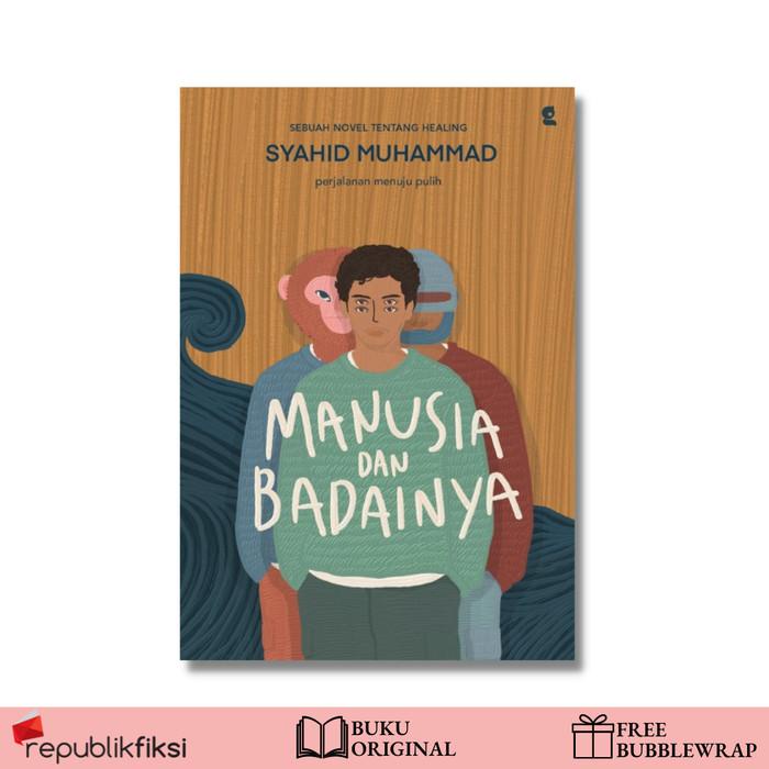 

MANUSIA dan BADAINYA: Perjalanan Menuju Pulih - Syahid Muhammad Best Seller