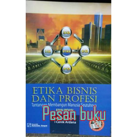 Jual Buku Etika Bisnis Dan Profesi, Tantangan Membangun Manusia ...