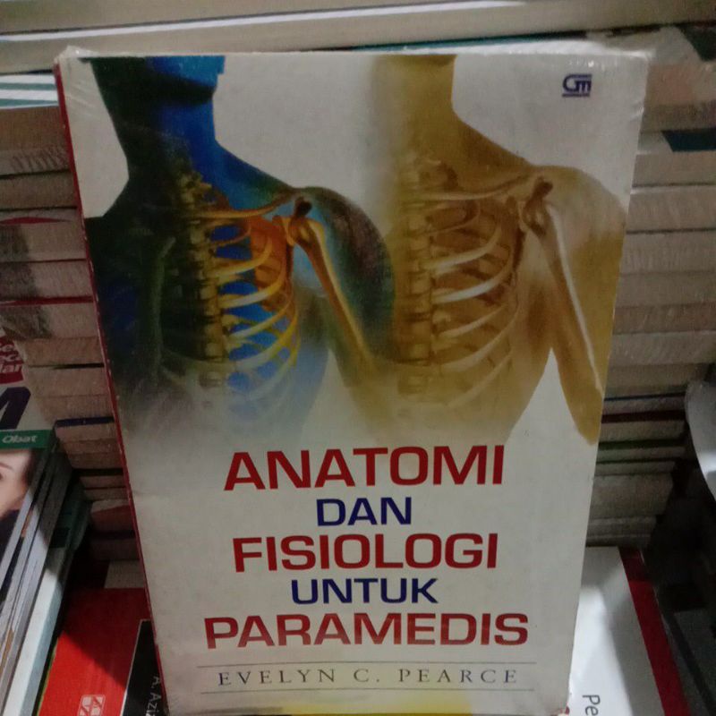 

BUKU ANATOMI DAN FISIOLOGI UNTUK PARAMEDIS