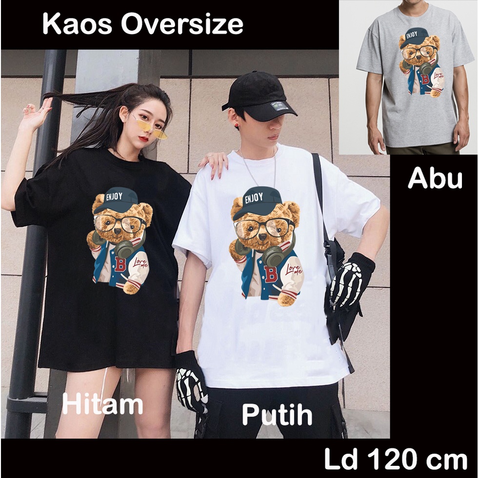 Kaos Oversize Enjoy Bear