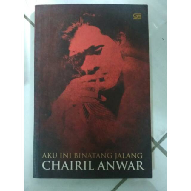 AKU INI BINATANG JALANG. CHAIRIL ANWAR.