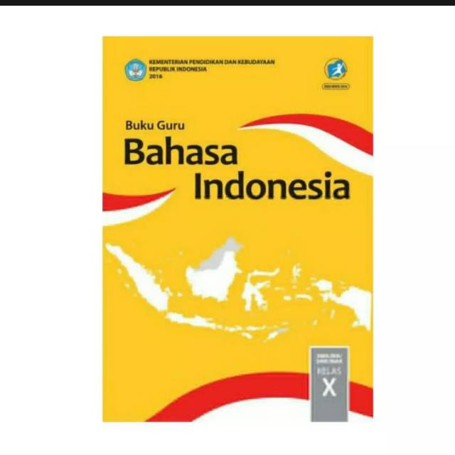 Buku guru dikbud k13 bahasa indonesia kelas x