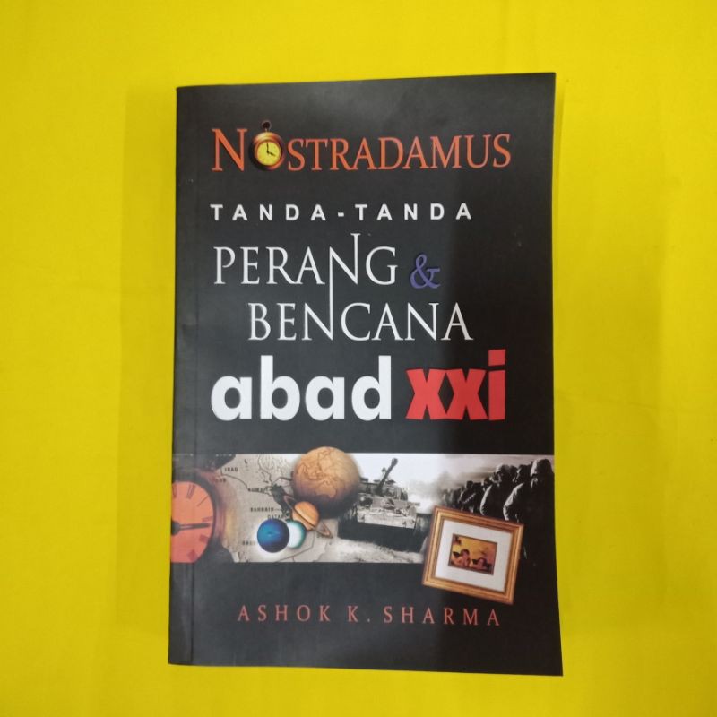 Nostradamus, Tanda Tanda Perang & Bencana Abad Xxi - Ashok K. Sharma