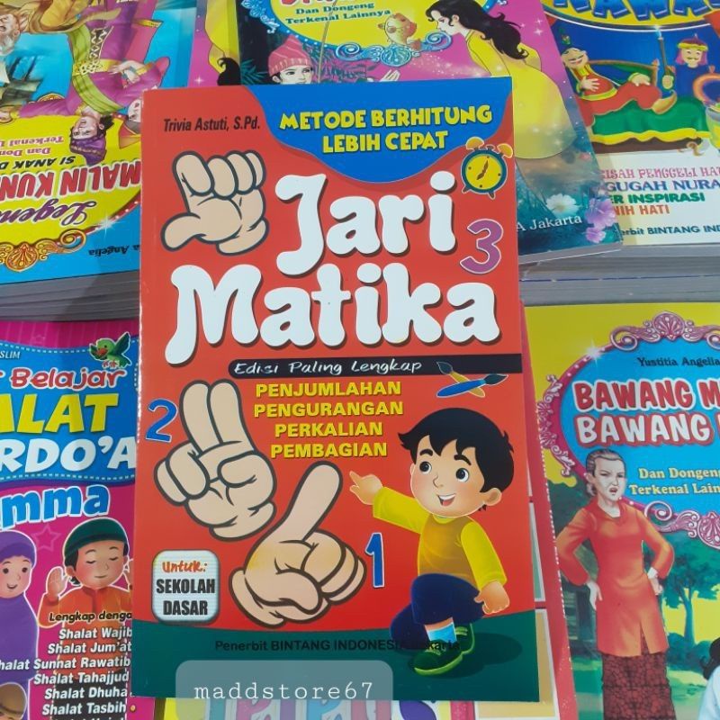 

BUKU ANAK JARI MATIKA METODE BERHITUNG LEBIH CEPAT UNTUK TK/SD
