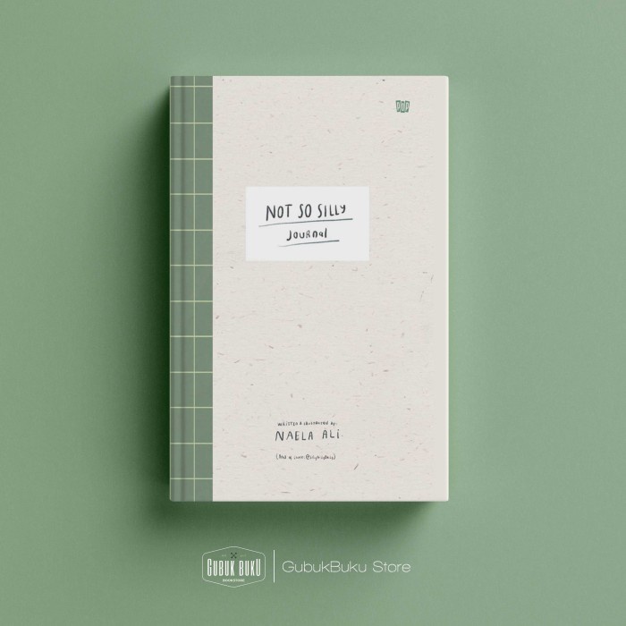 

PROMO!!! BUKU NOT SO SILLY JOURNAL - NAELA ALI (ORIGINAL HARD COVER) TERMURAH