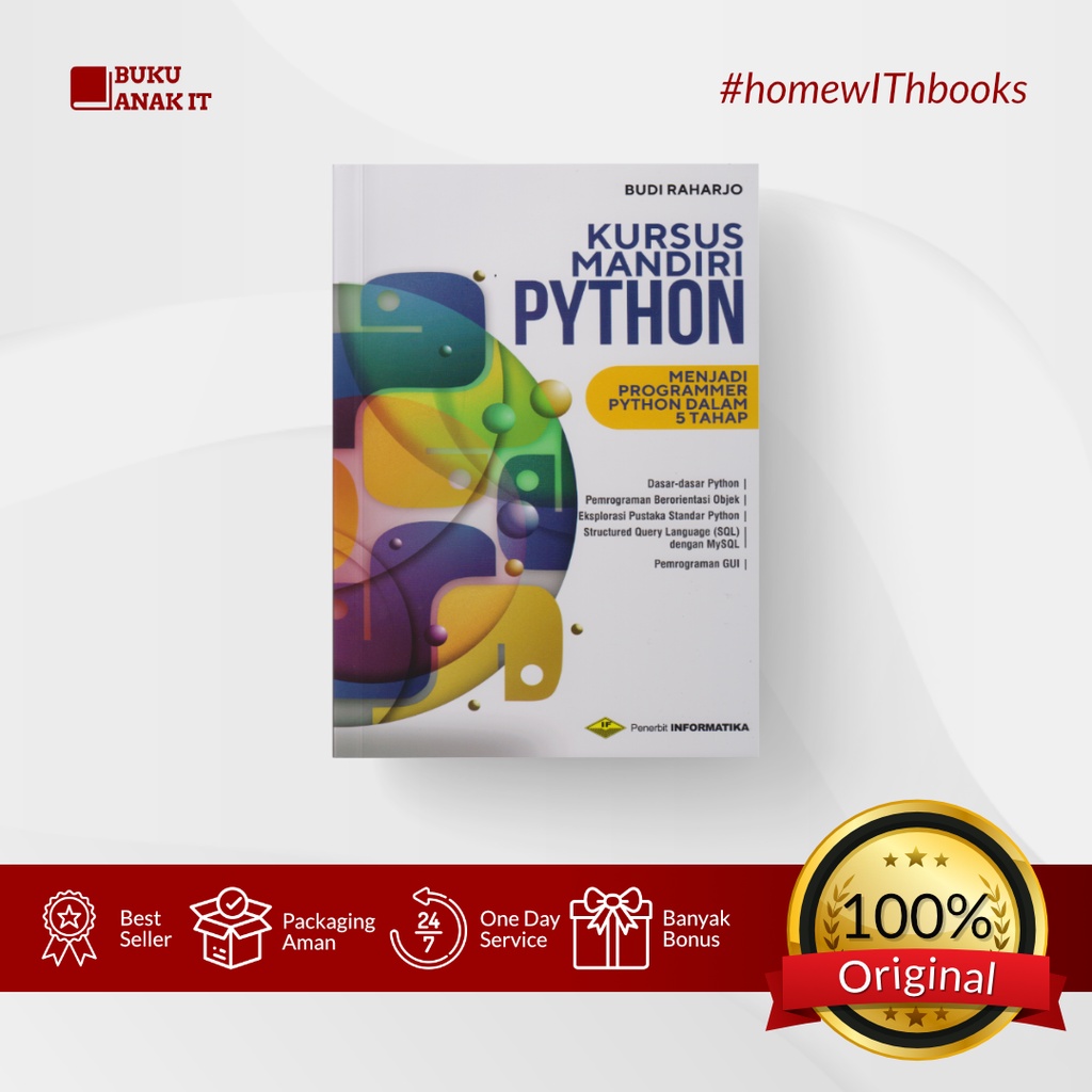 BUKU KURSUS MANDIRI PYTHON MENJADI PROGRAMMER PYTHON DALAM 5 TAHAP | BUDI RAHARJO