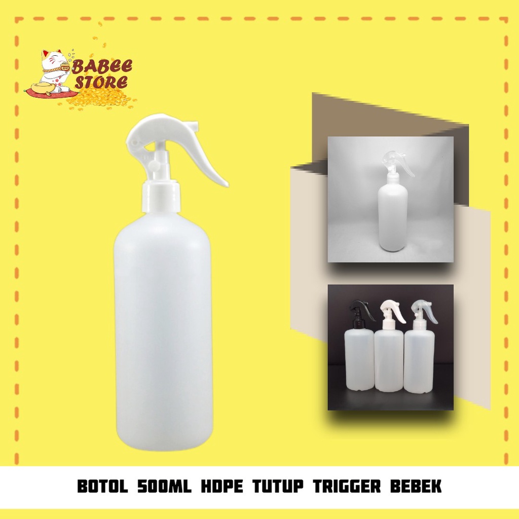 BABEE BOTOL PLASTIK 500ML TRIGGER PUTIH HDPE / BOTOL SPRAY 500 ML / BOTOL ISI ULANG [HARGA GROSIR]