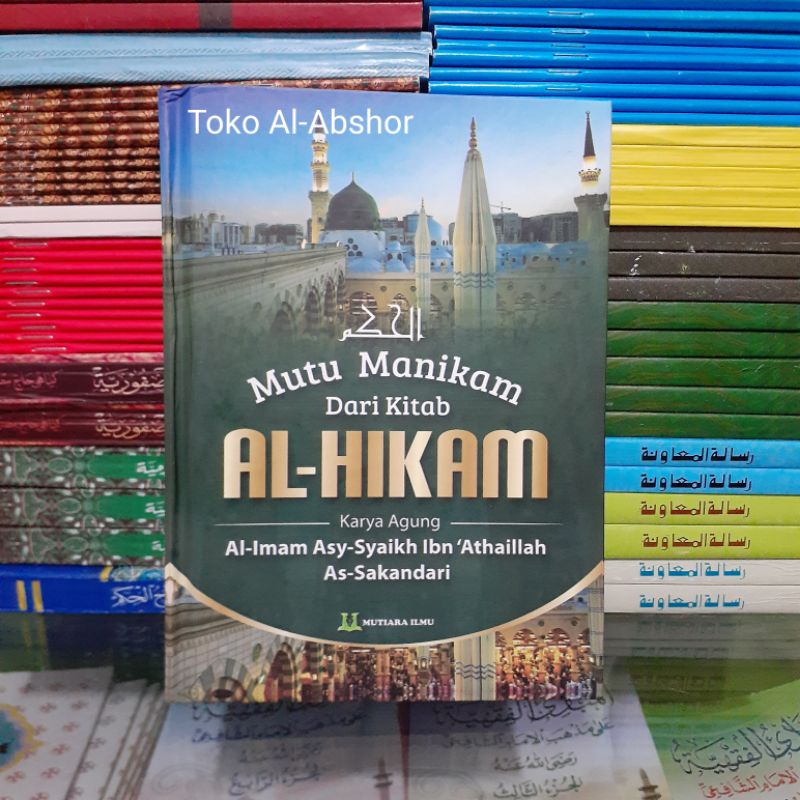 Terjemah Bahasa Indonesia Kitab Al-Hikam Hikam Syaikh Ibnu 'Athoillah Buku Dakwah Hikmah Nasihat Nas