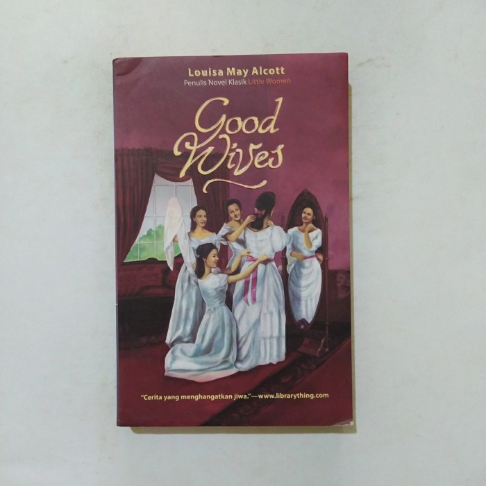 Good Wives Louisa May Alcott