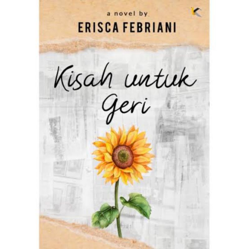Buku Novel Kisah Untuk Geri By Erisca Febriani