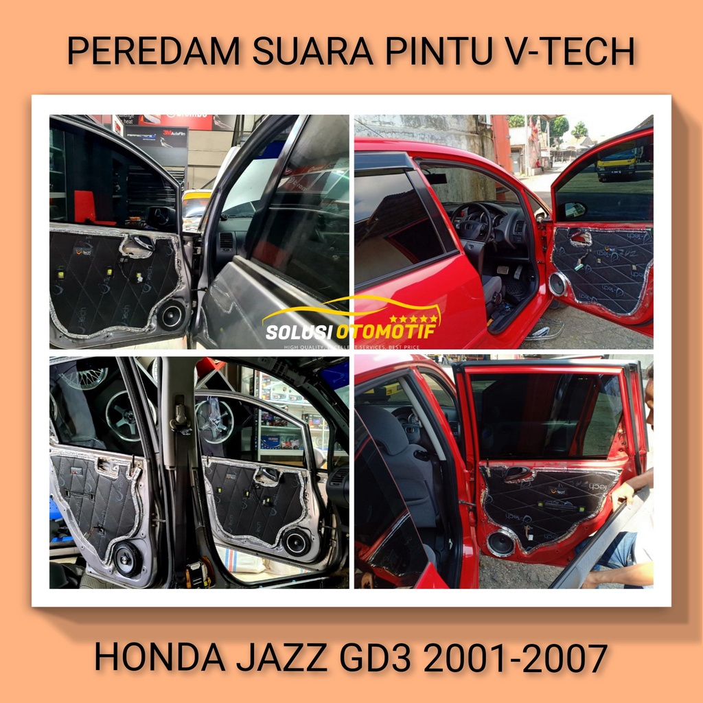 HONDA JAZZ GD3 2001-2007 Peredam Suara Pintu Mobil VTECH Ori bonus Peredam Noise Speaker