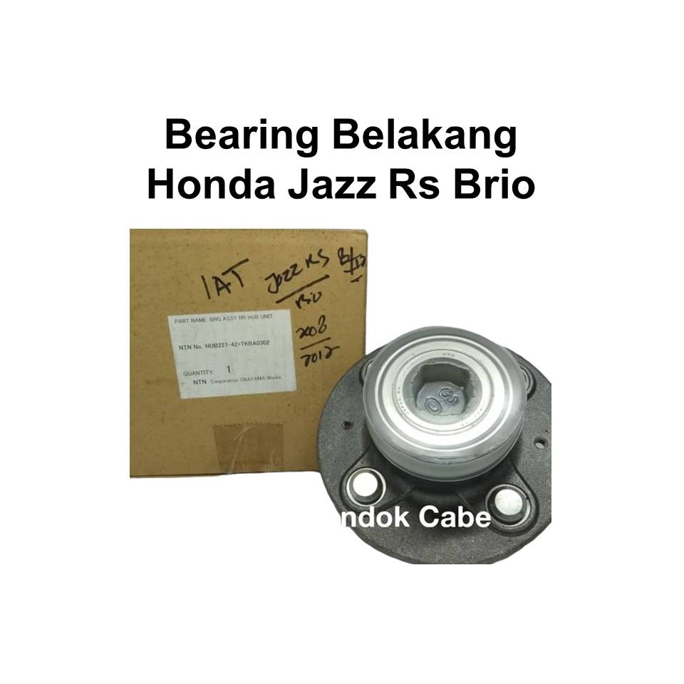 BEARING JAZZ RS LAHER HUB BEARING RODA BELAKANG HONDA JAZZ RS BRIO