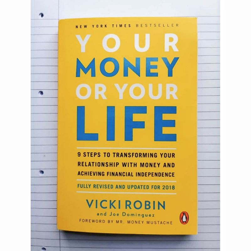 Your Money Or Your Life - Vicki Robin