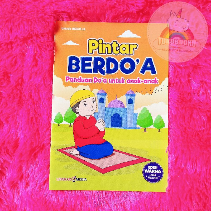 Buku Tuntunan Doa Anak - Pintar Berdoa - Panduan Doa untuk Anak-Anak Doa Sehari-hari