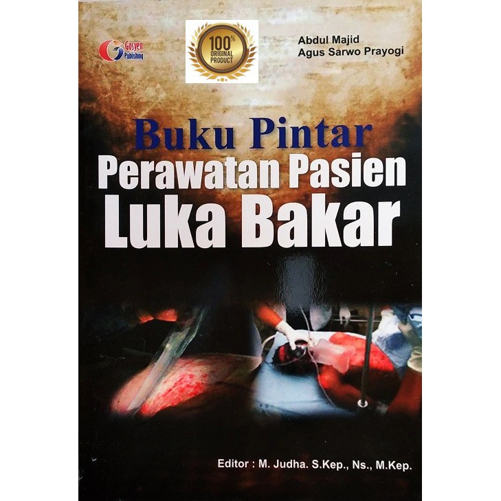 BUKU PINTAR PERAWATAN PASIEN LUKA BAKAR