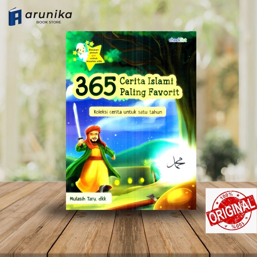 365 Cerita Islami Paling Favorit koleksi cerita untuk satu tahun/Original