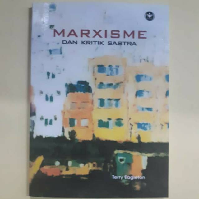 MARXISME DAN KRITIK SASTRA